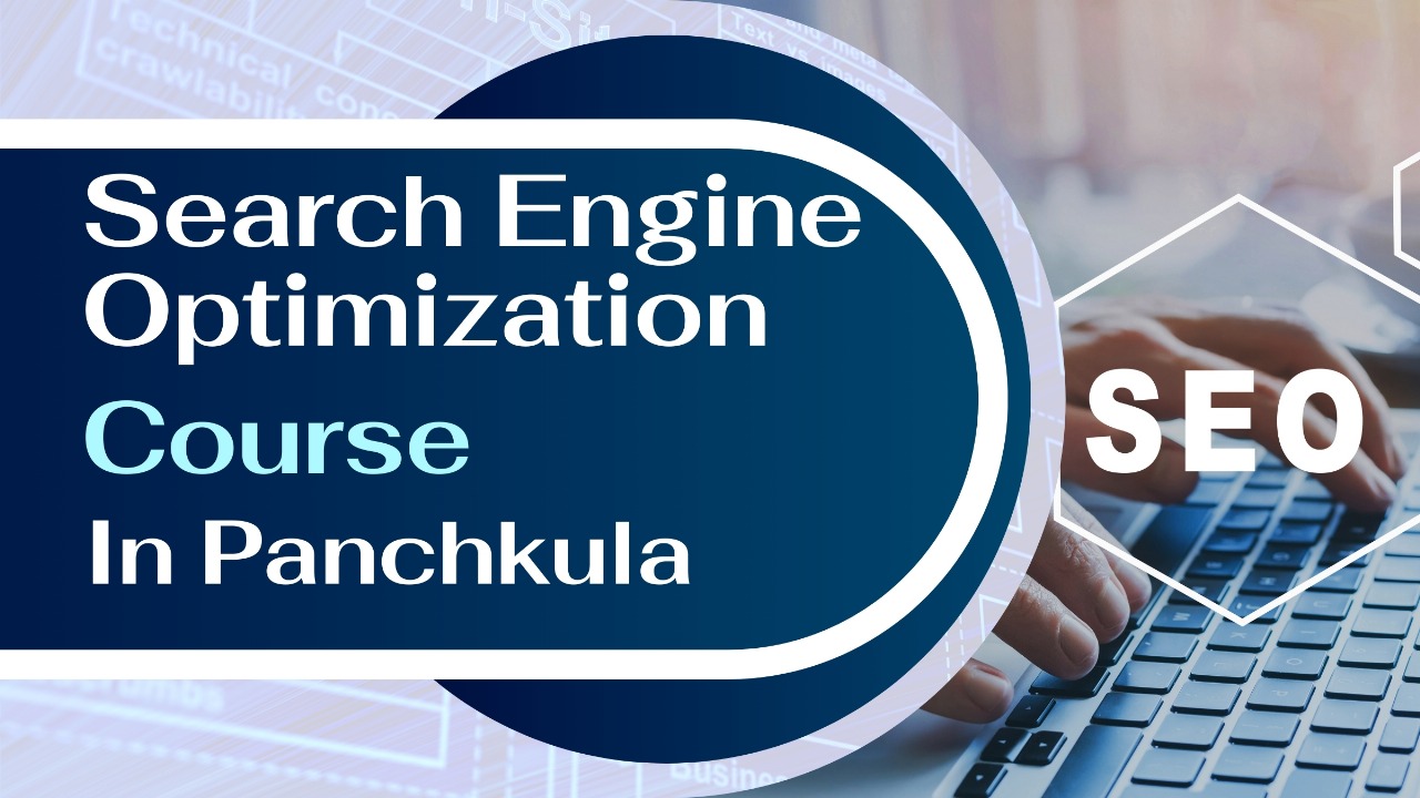 Search Engine Optimization Course in Panchkula