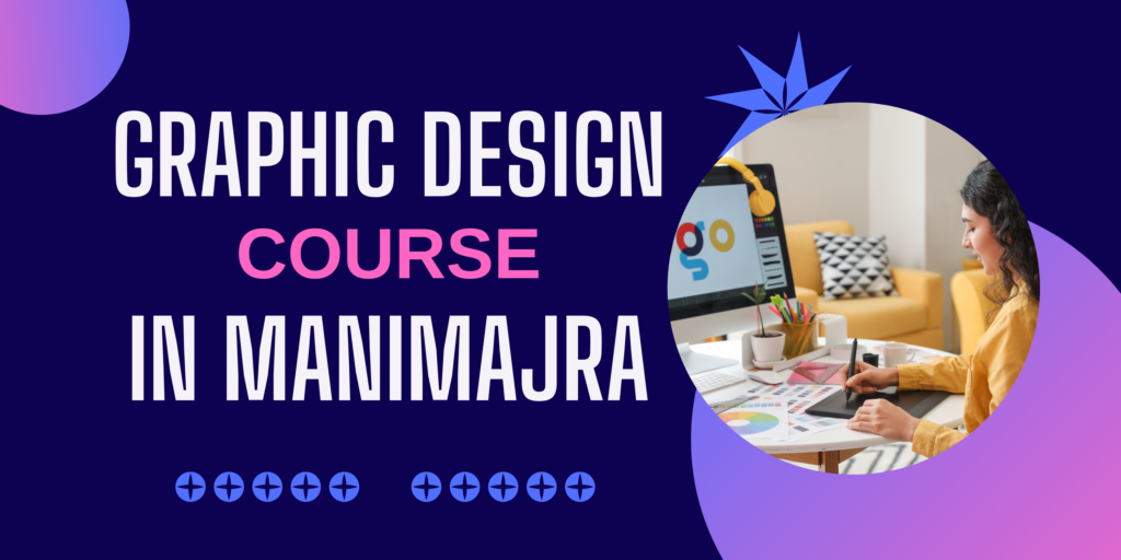 Graphic Designing Course in Manimajra