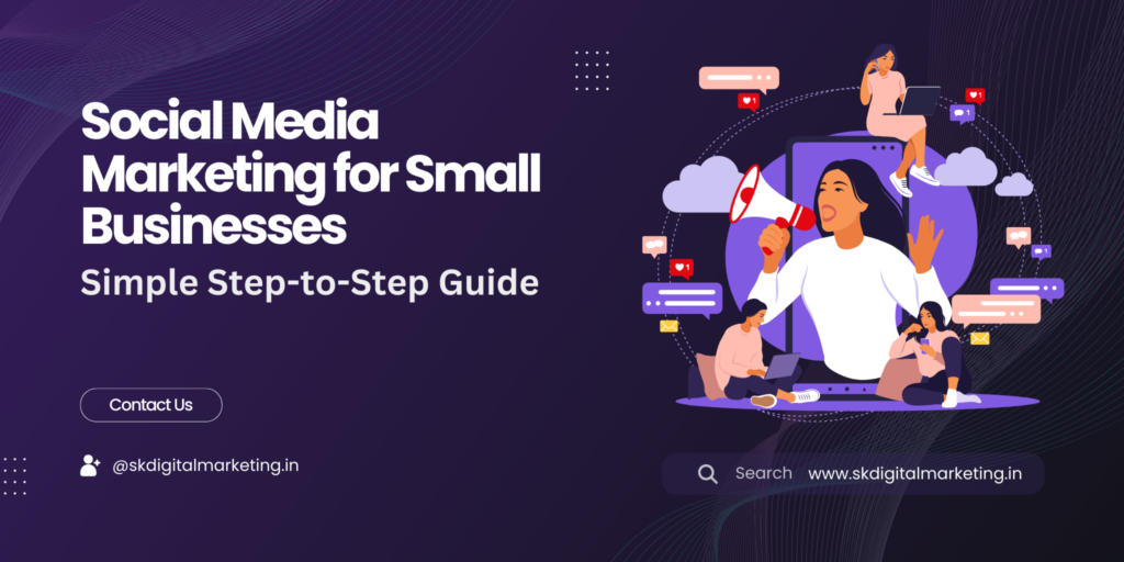 Social Media Marketing for Small Businesses