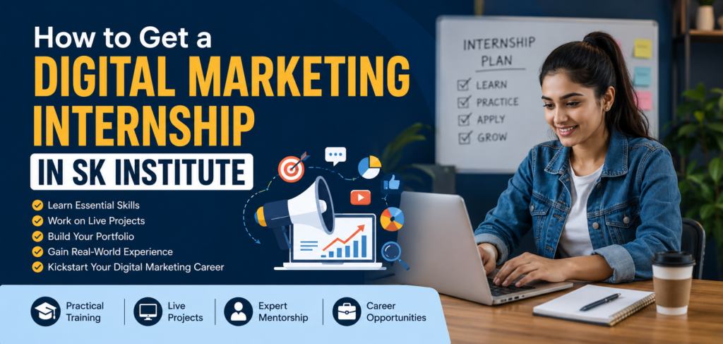Digital Marketing Internship at SK Institute