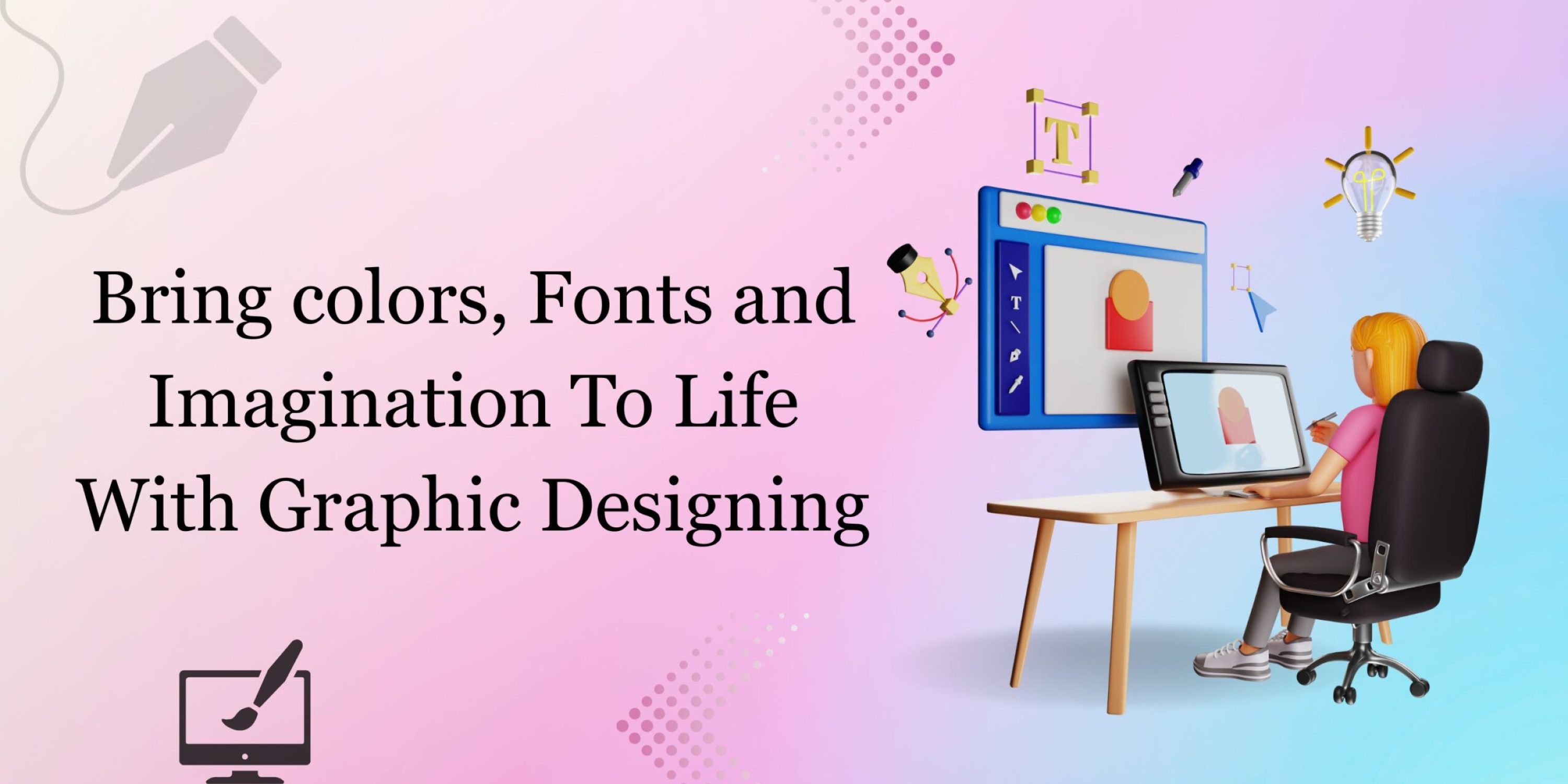 Graphic Designing