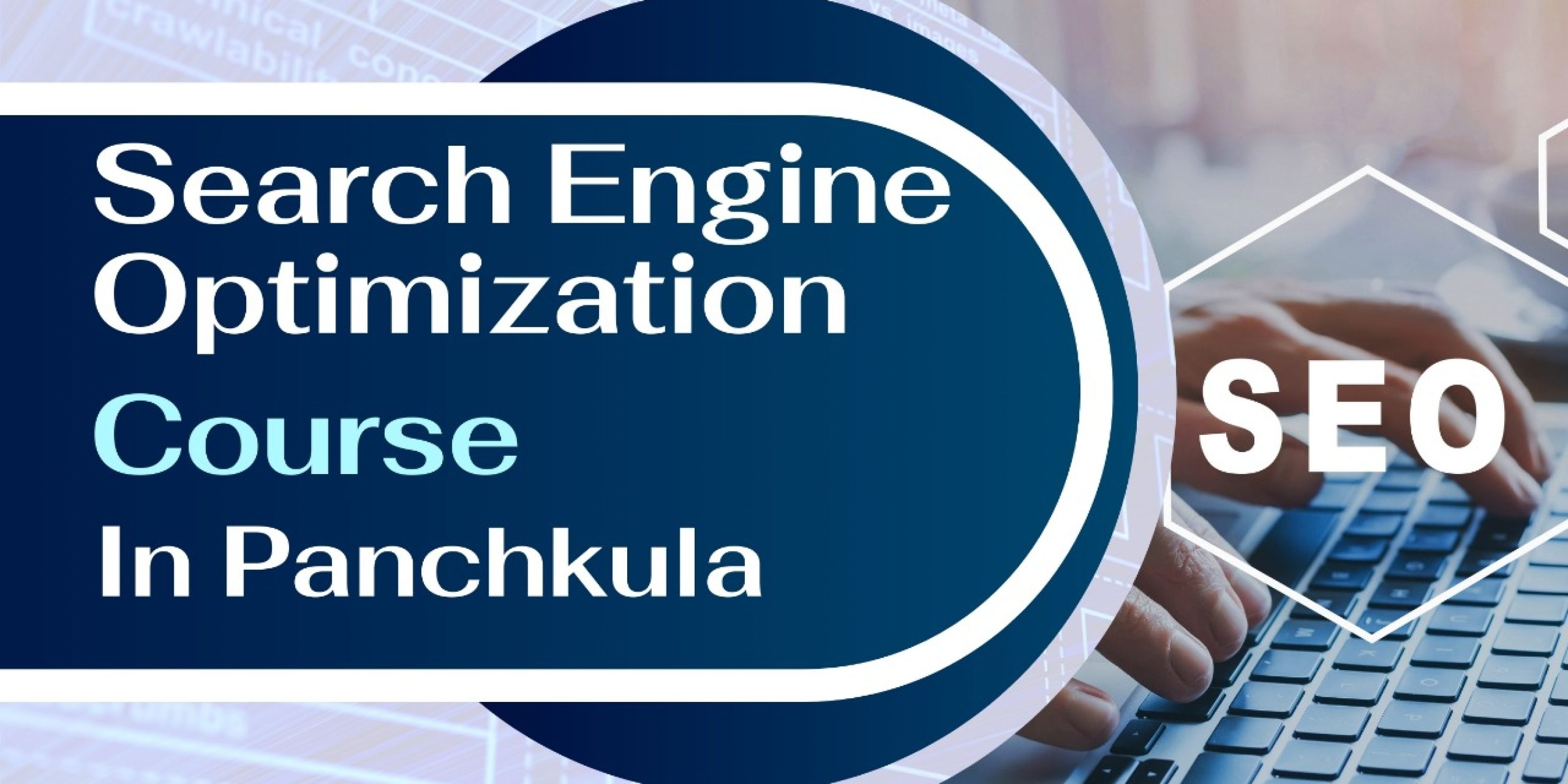 Search Engine Optimization Course in Panchkula